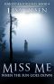 [Forged Bloodlines 04] • Miss Me When the Sun Goes Down